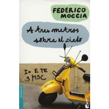 A Tres Metros Sobre El Cielo Federico Moccia Descargar Libro Gratis